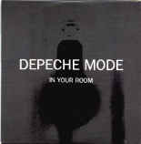 Depeche Mode - In Your Room - Part 3